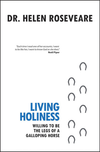 Living Holiness (Willing to be the Legs of a Galloping Horse), 9781845503529