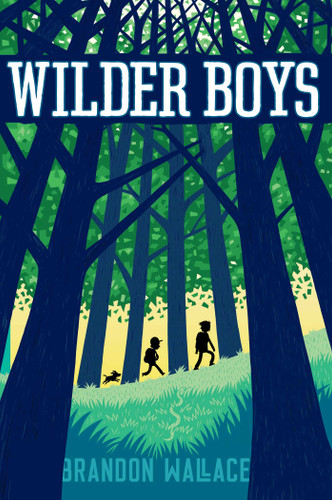 Wilder Boys - 9781481432641 by Brandon Wallace, 9781481432641