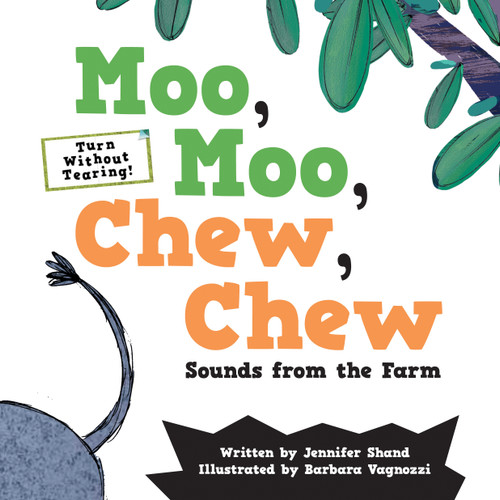 Moo, Moo, Chew, Chew (Sounds from the Farm), 9781486715831