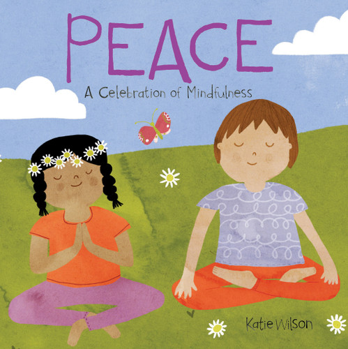 Peace (A Celebration of Mindfulness) - 9781486718139