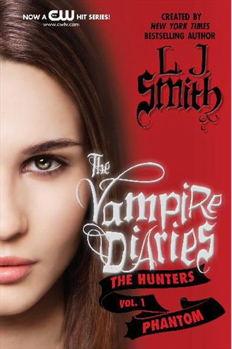 The Vampire Diaries: The Hunters: Phantom - 9780062017697 by L. J. Smith, 9780062017697