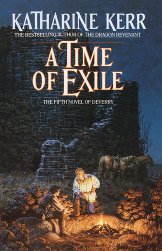 A Time of Exile (A Novel) by Katharine Kerr, 9780385414647