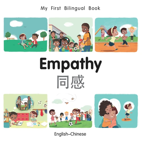 My First Bilingual Book-Empathy (English-Chinese) by Manuela Gutierrez Montoya, Patricia Billings, 9781785088414