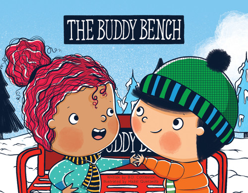 The Buddy Bench - 9781486717989 by B.D. Cottleston, Hazel Quintanilla, 9781486717989