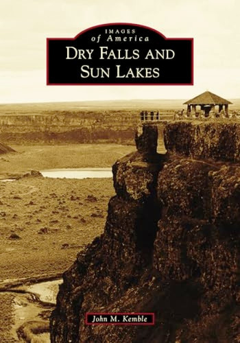 Dry Falls and Sun Lakes by Jay Kemble, 9781467106665