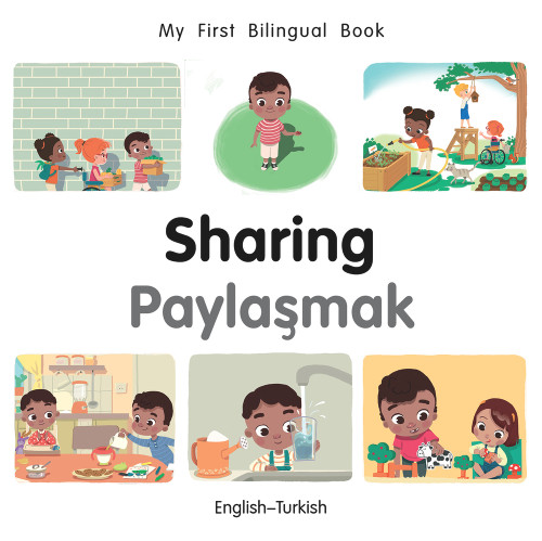 My First Bilingual Book-Sharing (English-Turkish) by Manuela Gutierrez Montoya, Patricia Billings, 9781785089237