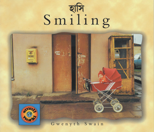 Smiling (English-Bengali) by Gwenyth Swain, Gwenyth Swain, Kanai Datta, 9781840591156
