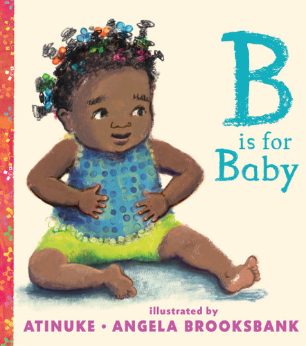 B Is for Baby - 9781536217940 by Atinuke, Angela Brooksbank, 9781536217940