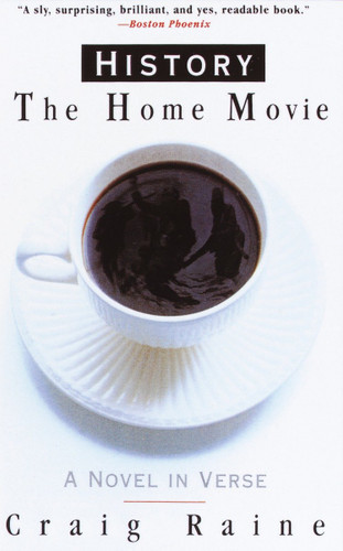 History (The Home Movie) by Craig Raine, 9780385476607