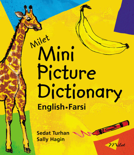 Milet Mini Picture Dictionary (English-Farsi) by Sedat Turhan, Sally Hagin, 9781840594683