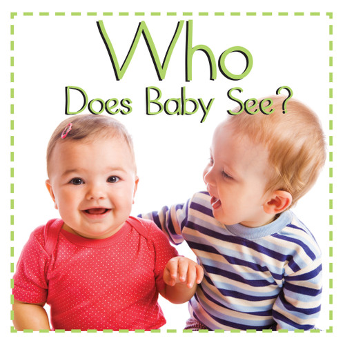 Who Does Baby See? by Stephanie Meyers, 9781486712083
