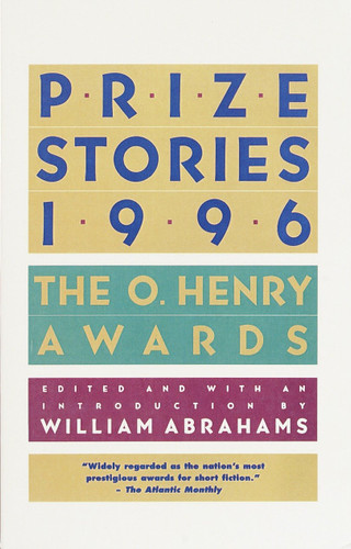 Prize Stories 1996 (The O. Henry Awards) by William Abrahams, 9780385481823