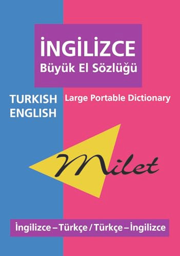 Milet Large Portable Dictionary (English-Turkish & Turkish-English) by Ali Bayram, Kristin P Jones, Kemal Kilic, 9781840594959
