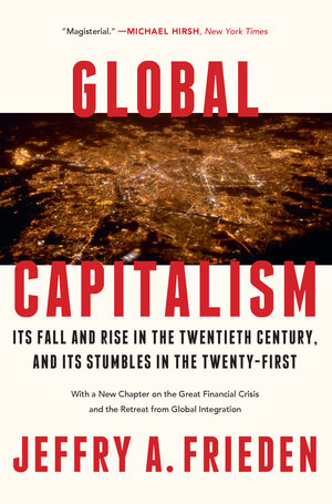 Global Capitalism - 9780393358254 by Jeffry A. Frieden, 9780393358254