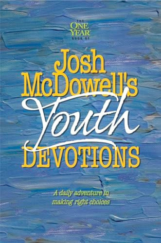 The One Year Josh McDowell's Youth Devotions by Bob Hostetler, Josh McDowell, 9780842343015
