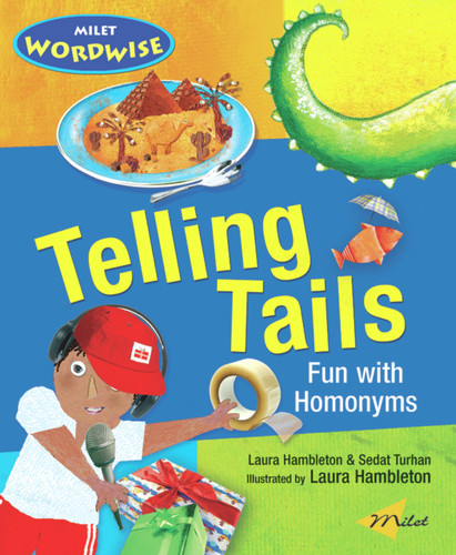 Telling Tails (Fun with Homonyms) by Laura Hambleton, Sedat Turhan, 9781840594980