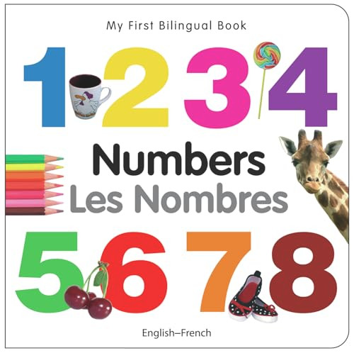 My First Bilingual Book-Numbers (English-French) by Milet Publishing, 9781840595413 My First Bilingual Book-Numbers (English-French) by Milet Publishing, 9781840595413