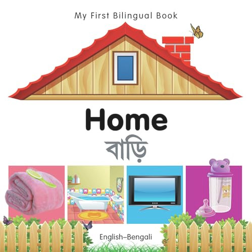 My First Bilingual Book-Home (English-Bengali) by Milet Publishing, 9781840596410
