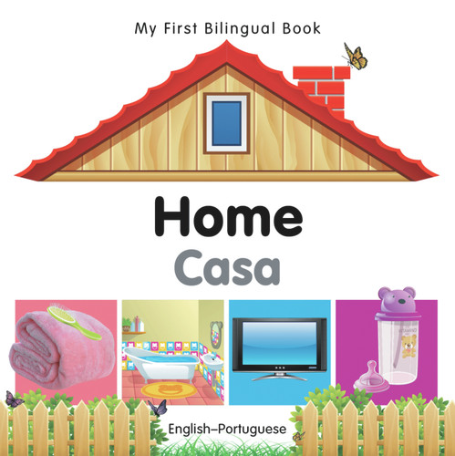 My First Bilingual Book-Home (English-Portuguese) by Milet Publishing, 9781840596496