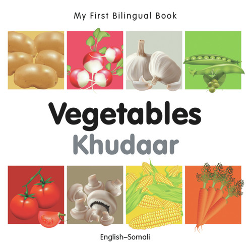 My First Bilingual Book-Vegetables (English-Somali) by Milet Publishing, 9781840596670