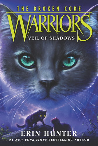 Warriors: The Broken Code #3: Veil of Shadows - 9780062823700 by Erin Hunter, 9780062823700 Warriors: The Broken Code #3: Veil of Shadows - 9780062823700 by Erin Hunter, 9780062823700