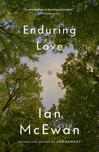 Enduring Love (A Novel) by Ian McEwan, 9780385494144