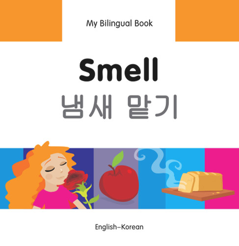 My Bilingual Book-Smell (English-Korean) by Milet Publishing, 9781840598117