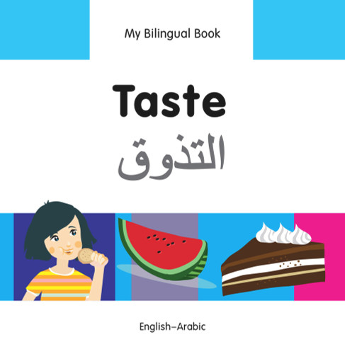 My Bilingual Book-Taste (English-Arabic) by Milet Publishing, 9781840598209