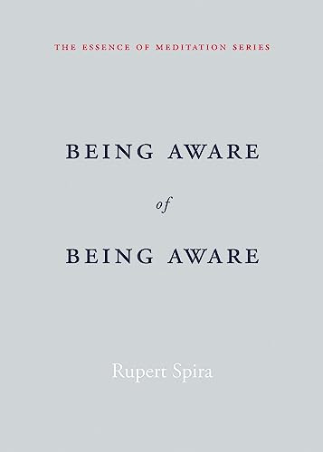 Being Aware of Being Aware by Rupert Spira, 9781626259966