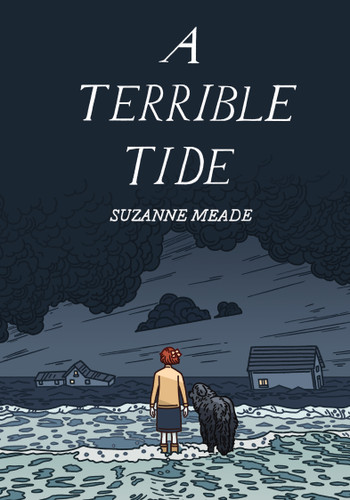 A Terrible Tide by Suzanne Meade, 9781772602111