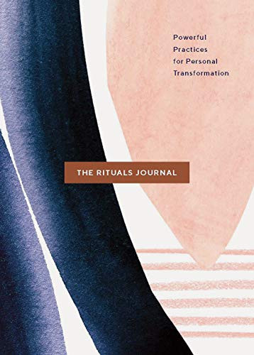 The Rituals Journal (Powerful Practices for Personal Transformation) by Natalie MacNeil, Lindsay Hine, 9781452180748