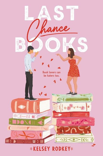 Last Chance Books by Kelsey Rodkey, 9780062994462