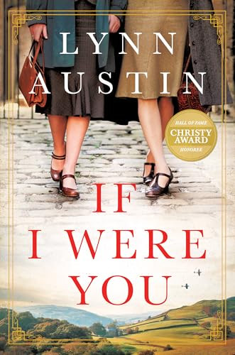 If I Were You: A Novel by Lynn Austin, 9781496437297