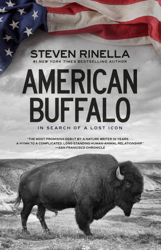 American Buffalo (In Search of a Lost Icon) by Steven Rinella, 9780385521697