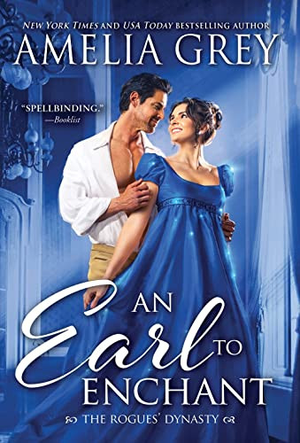 An Earl to Enchant by Amelia Grey, 9781728245034