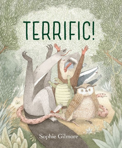 Terrific! by Sophie Gilmore, Sophie Gilmore, 9780063025189