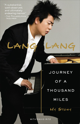 Journey of a Thousand Miles (My Story) by Lang Lang, David Ritz, 9780385524575