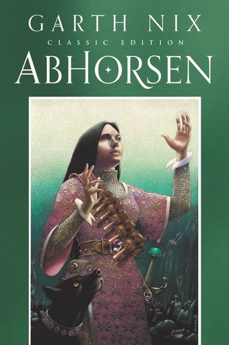Abhorsen Classic Edition by Garth Nix, 9780063086821
