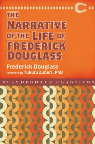 Narrative of the Life of Frederick Douglass by Frederick Douglass, Tukufu Zuberi, 9781945186189