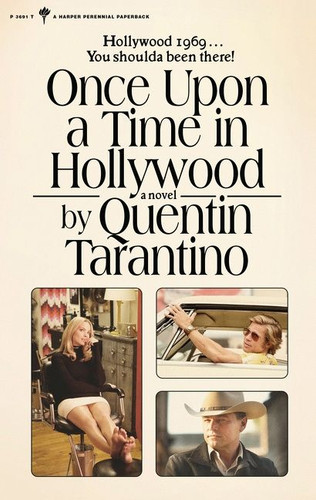 Once Upon a Time in Hollywood (A Novel) by Quentin Tarantino, 9780063112520