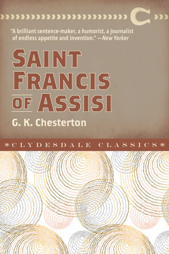 Saint Francis of Assisi - 9781945186813 by G. K. Chesterton, 9781945186813