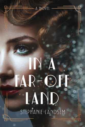 In a Far-Off Land - 9781496450432 by Stephanie Landsem, 9781496450432