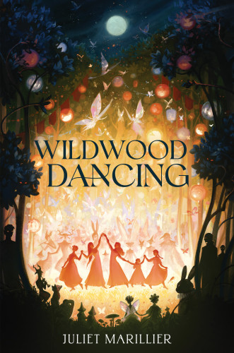 Wildwood Dancing by Juliet Marillier, 9780375844744