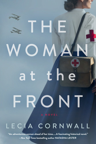 The Woman at the Front by Lecia Cornwall, 9780593197929