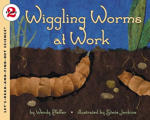 Wiggling Worms at Work - 9780064451994 by Wendy Pfeffer, Steve Jenkins, 9780064451994