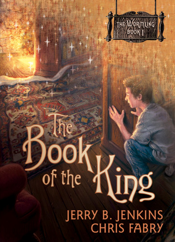 The Book of the King by Jerry B. Jenkins, Chris Fabry, 9781414301556
