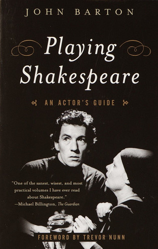 Playing Shakespeare (An Actor's Guide) by John Barton, 9780385720854