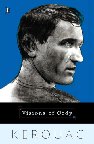 Visions of Cody by Jack Kerouac, 9780140179071