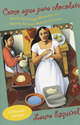 Como agua para chocolate / Like Water for Chocolate (Spanish Edition) by Laura Esquivel, 9780385721233