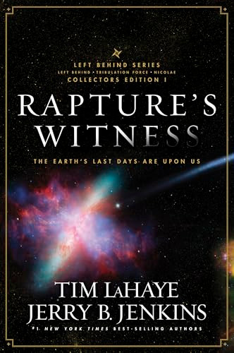 Rapture's Witness (The Earth's Last Days are Upon Us) by Tim LaHaye, Jerry B. Jenkins, 9781414334851